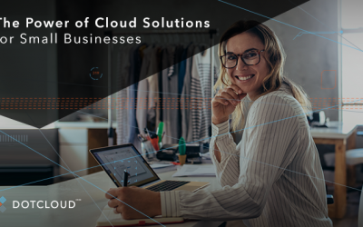 The Power of Cloud Solutions for Small Businesses