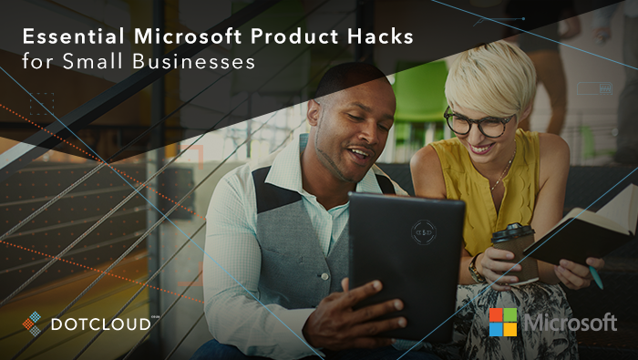 6 Essential Microsoft Product Hacks for Small Businesses