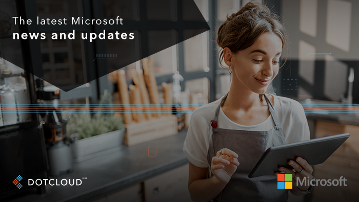 The latest Microsoft news and updates 
