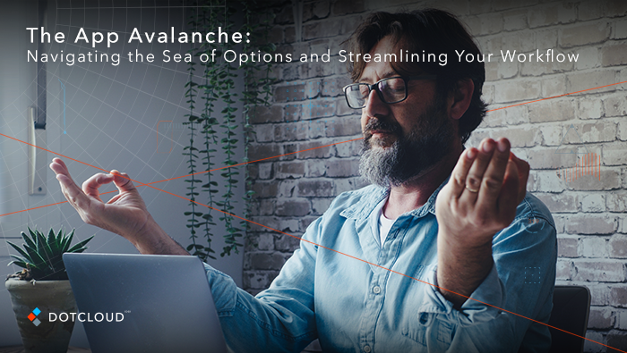 The App Avalanche: Navigating the Sea of Options and Streamlining Your Workflow 