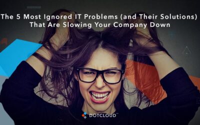 5 Most Common Ignored IT Problems Solutions and How To Fix Them
