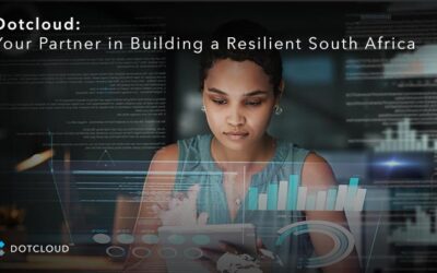 Dotcloud: Your Partner in Building a Resilient South Africa