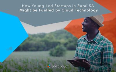 How Young-Led Startups in Rural SA Might be Fuelled by Cloud Technology
