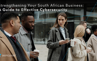 Strengthen Your South African Business: Essential Cybersecurity Guide