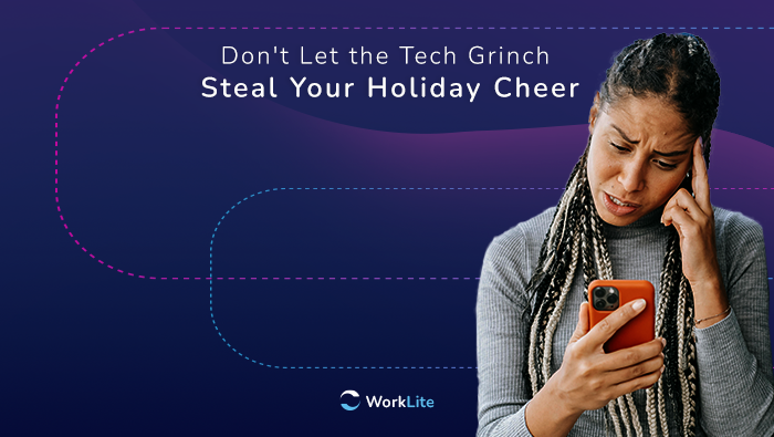 Don’t Let the Tech Grinch Steal Your Holiday Cheer: Common Tech Nightmares 